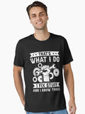 Mechanic Quote T-Shirt – I Fix Stuff and I Know Things
