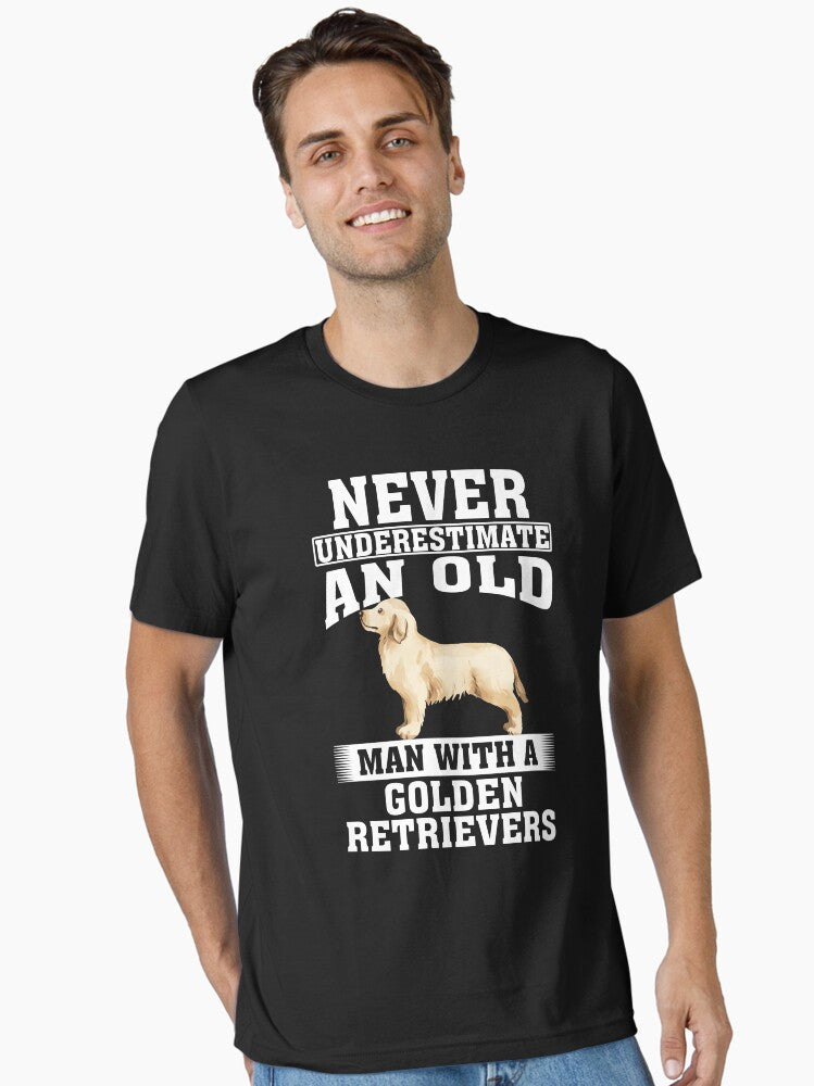 Never Underestimate an Old Man With Golden Retrievers T-Shirt