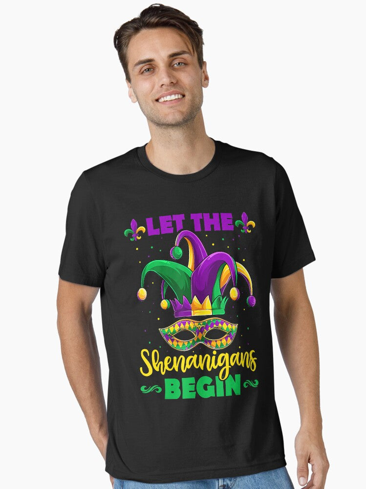 Let The Shenanigans Begin Mardi Gras Kids Men Women Essential T Shirt T Shirt Gift Ready
