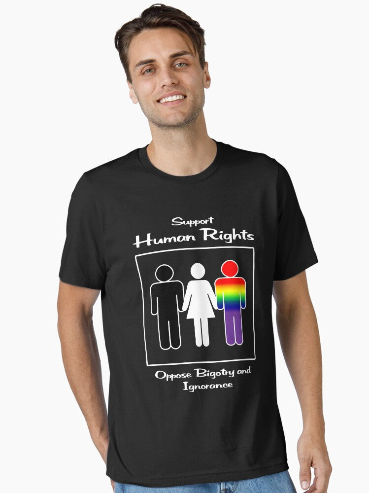 Support Human Rights Oppose Bigotry And Ignorance Essential T Shirt T Shirt Premium Print