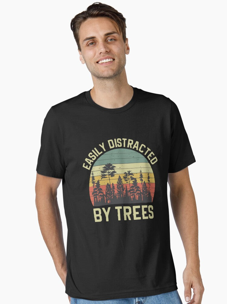 Easily Distracted By Trees Vintage Funny Tree Essential T-Shirt | Graphic T-Shirt for Unisex