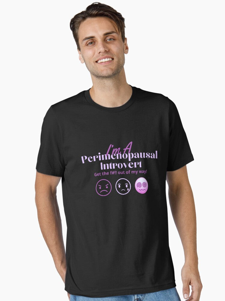 Menopause Humor Perimenopausal Introvert Hormonal Gift T Shirt