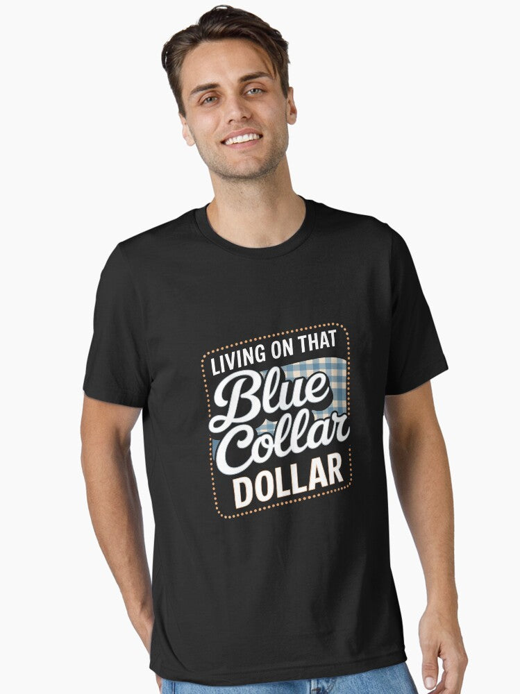 Living On That Blue Collar Dollar