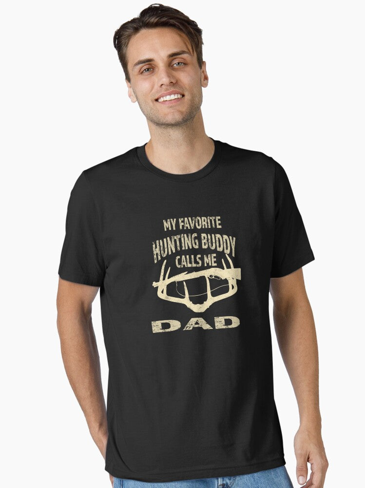 My Favorite Hunting Buddy Calls Me Dad T-Shirt