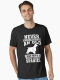 Never Underestimate an Old Man With Welsh Springer Spaniel T-Shirt