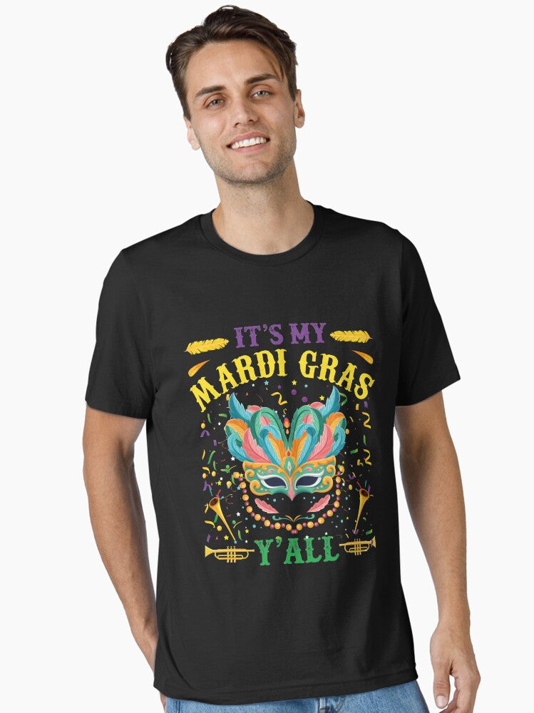 Its Mardi Gras Yall New Orleans Louisiana Carnival Essential T Shirt T Shirt Gift Ready