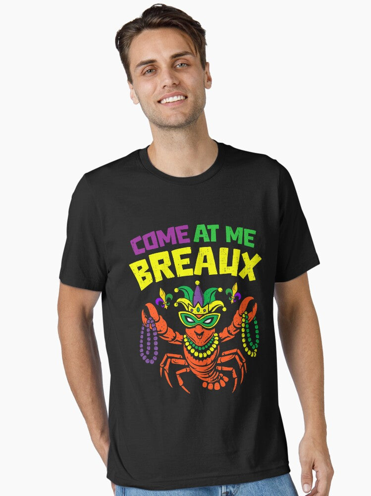 Come At Me Breaux Crawfish Mardi Gras Carnival Men Boy Youth Essential T Shirt T Shirt Minimal Style