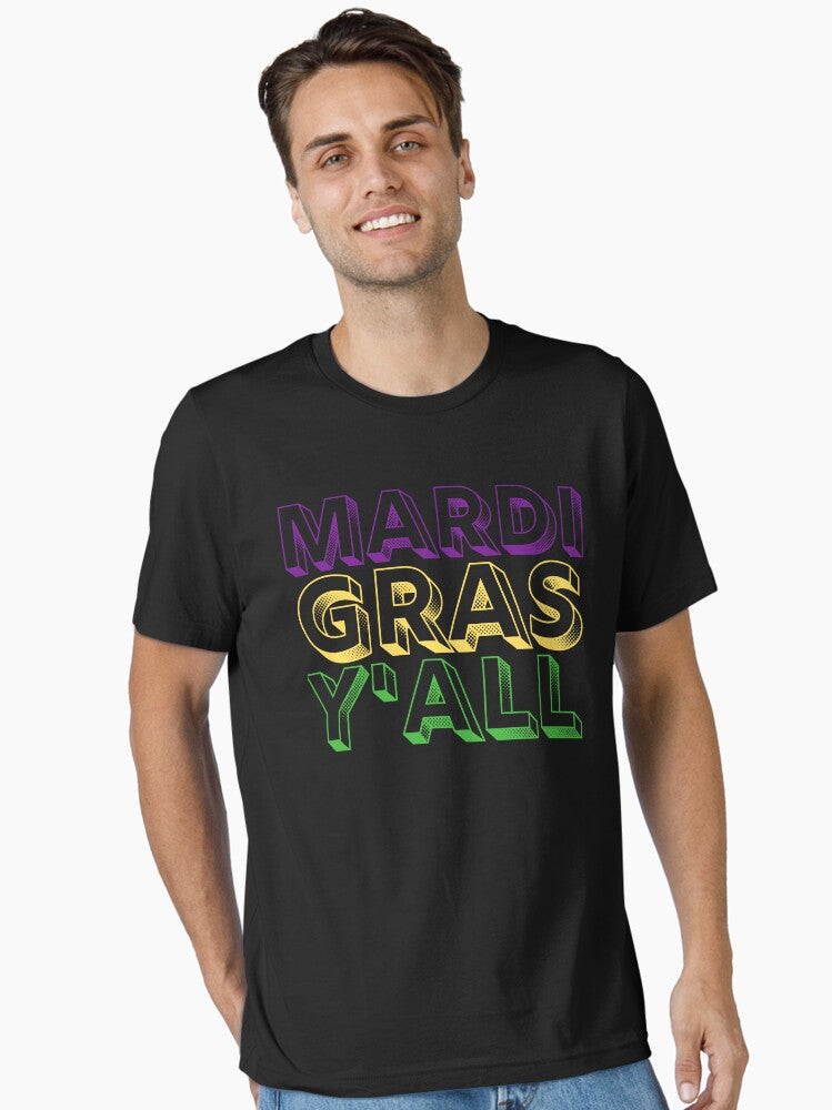 Mardi Gras Y All Costume Essential T Shirt T Shirt Limited Vibe