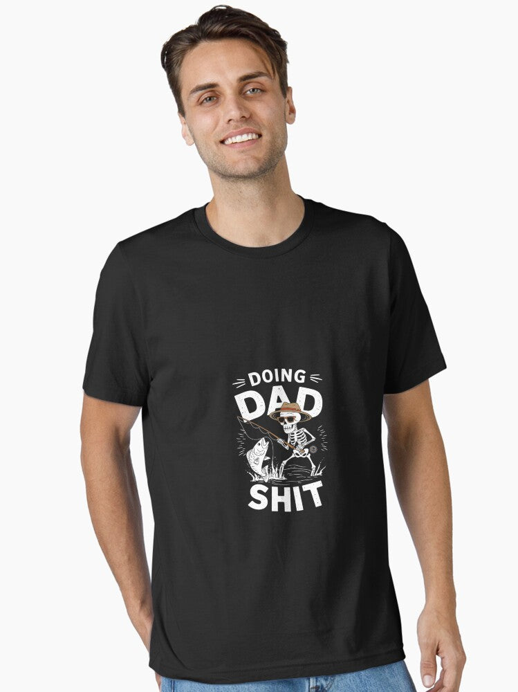 Doing Dad Shit Skeleton Fishing Dad Father's Day T-Shirt