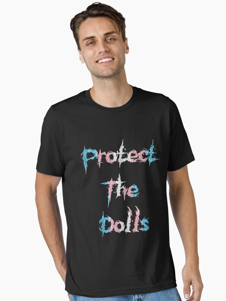 Protect The Dolls Essential T Shirt T Shirt Gift Ready