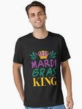 Mardi Gras King Mardi Gras Party Mardi Gras King Parade Mardi Gras Funny Mardi Gras King Gifts Or King Of Mardi T Shirt