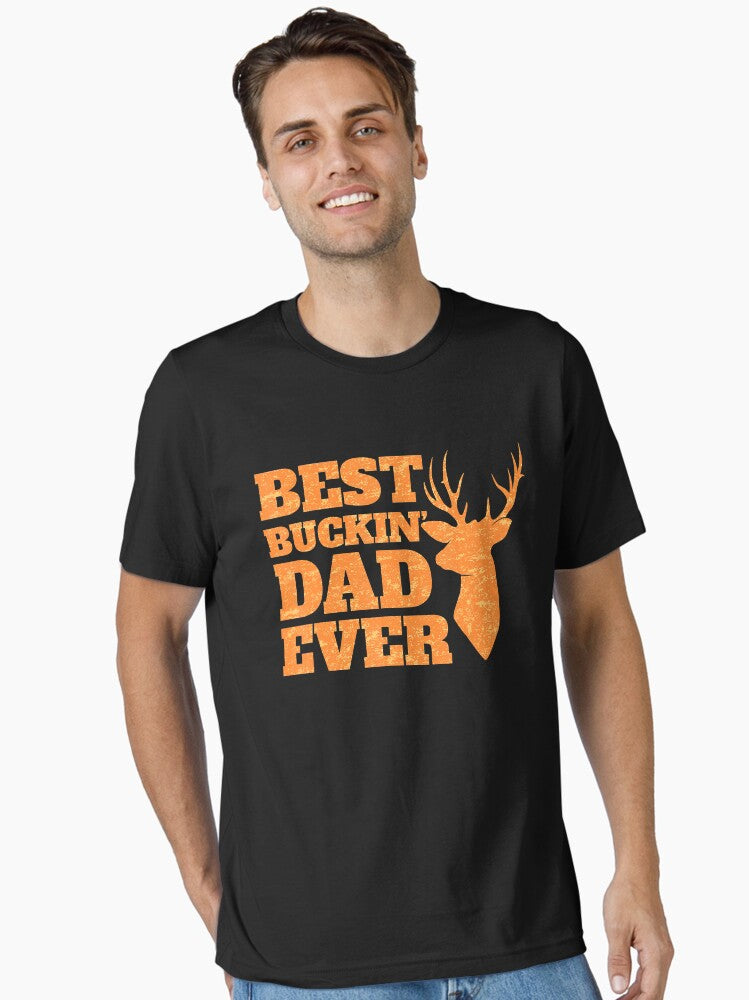 Whitetail Buck Funny Deer Hunting Season Mens Best Dad Ever T-Shirt