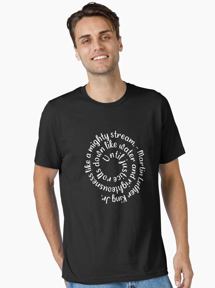 Martin Luther King Until Justice Rolls Down Like Essential T Shirt T Shirt Cute Design