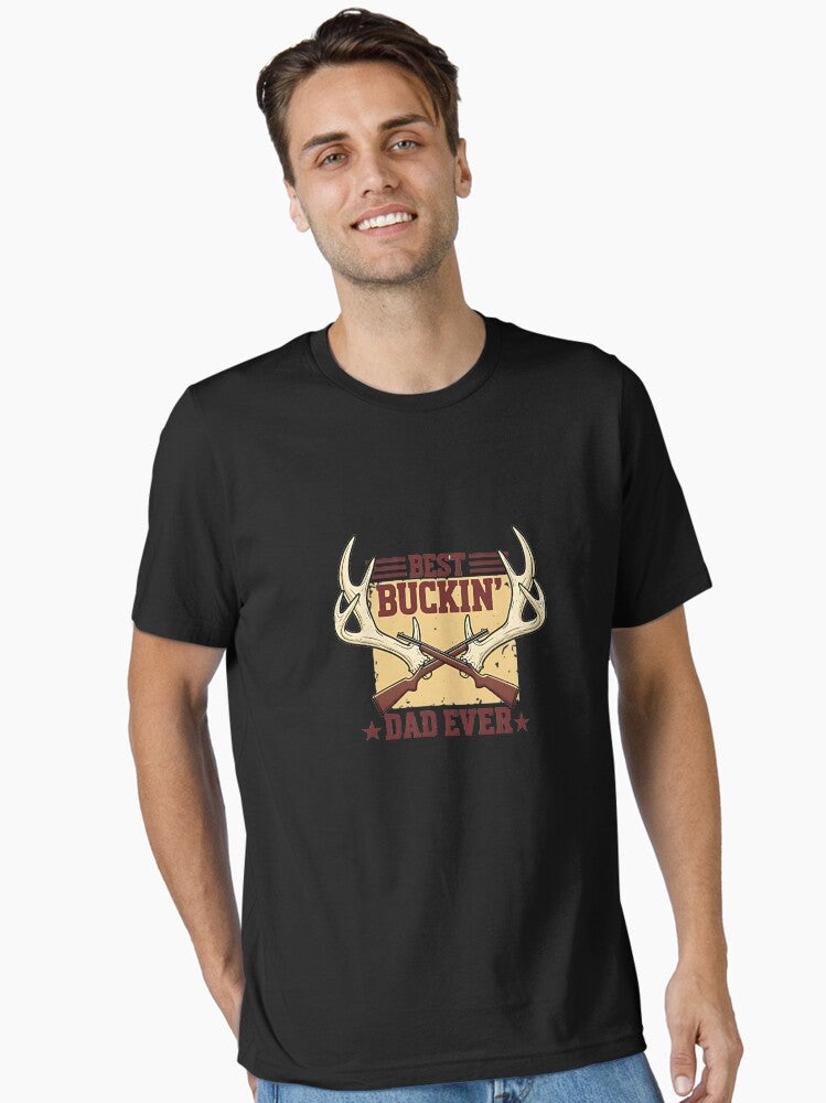 Best Buckin' Dad Ever Deer Hunting Father's Day T-Shirt