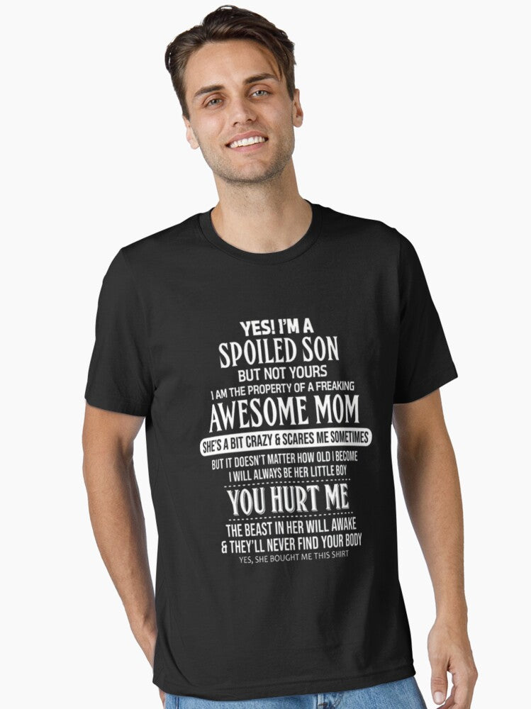 Spoiled Son of an Awesome Mom Essential T-Shirt | Graphic T-Shirt for Unisex