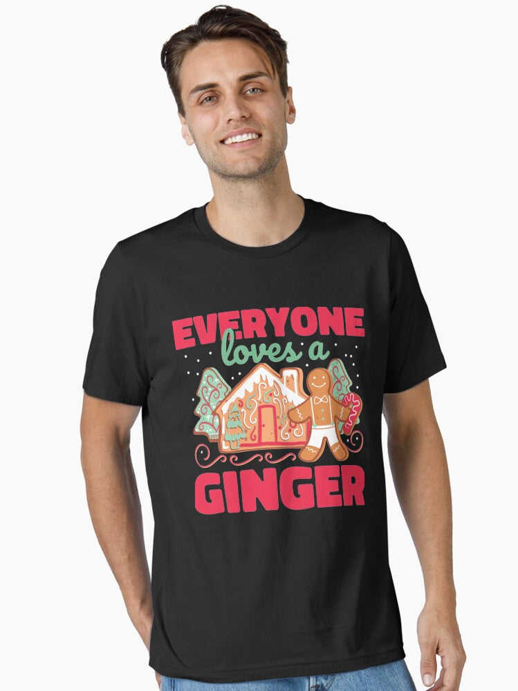 Everyone Loves Ginger Xmas Pullover Essential T-Shirt | Premium Unisex T-Shirt, Trending Graphic Tee