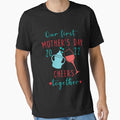Our first mother’s day 2022 cheers together Essential T-Shirt for Sale by souma-sab