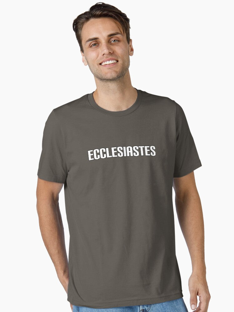 Ecclesiastes Designs Essential T-Shirt | Graphic T-Shirt for Unisex