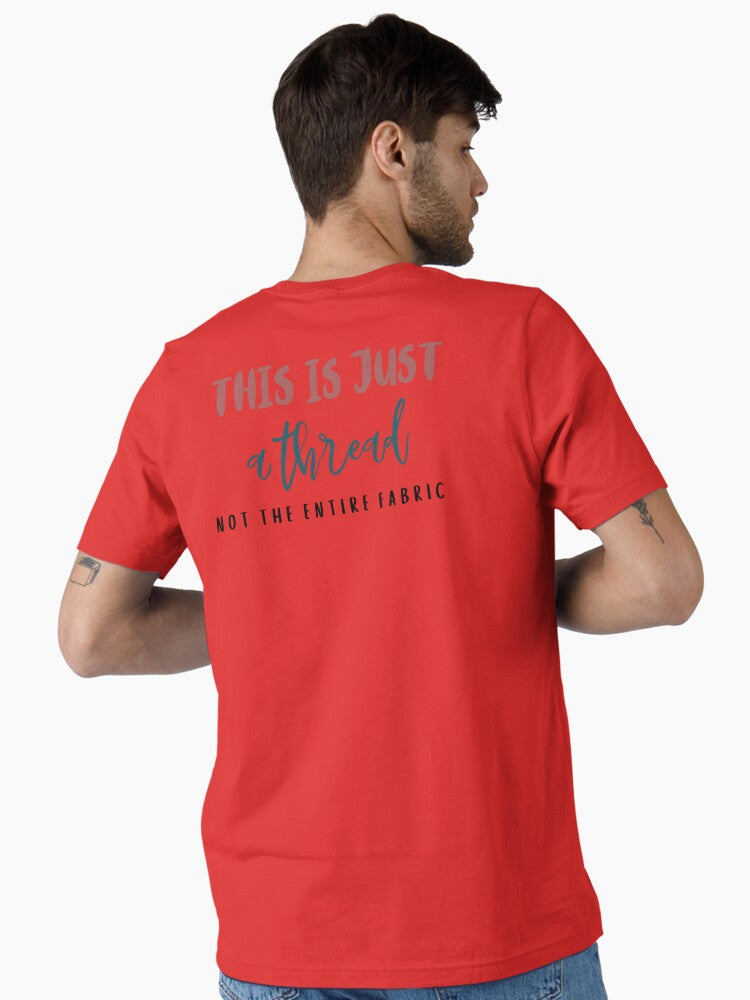 This is just a thread not the entire fabric Essential T-Shirt | Graphic T-Shirt for Unisex