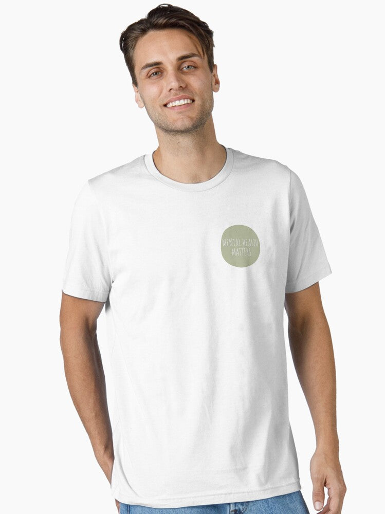 Mental Health Matters | Quote, Wealth T-Shirt