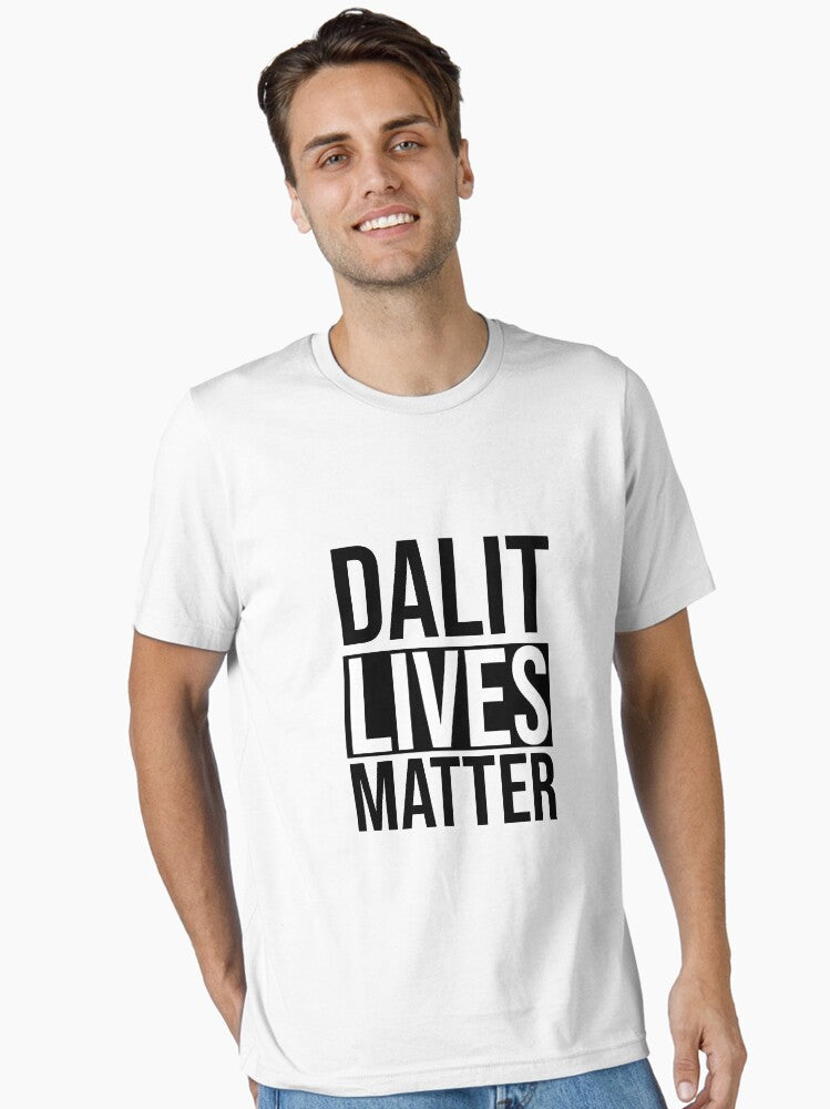 Dalit Lives Matter Indian Lives Matter Anti Caste Movement Human Rights Essential T Shirt T Shirt Gift Ready