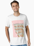 Wubba Lubba Dub Dub Typography Design Essential T-Shirt | Graphic T-Shirt for Unisex