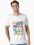 Let S Mardi Our Gras Off Funny Mardi Gras Carnival Essential T Shirt T Shirt Cute Design