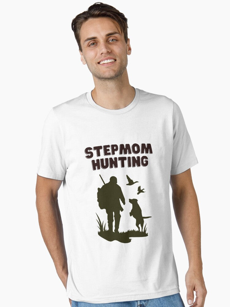 Stepmom Hunting T-Shirt