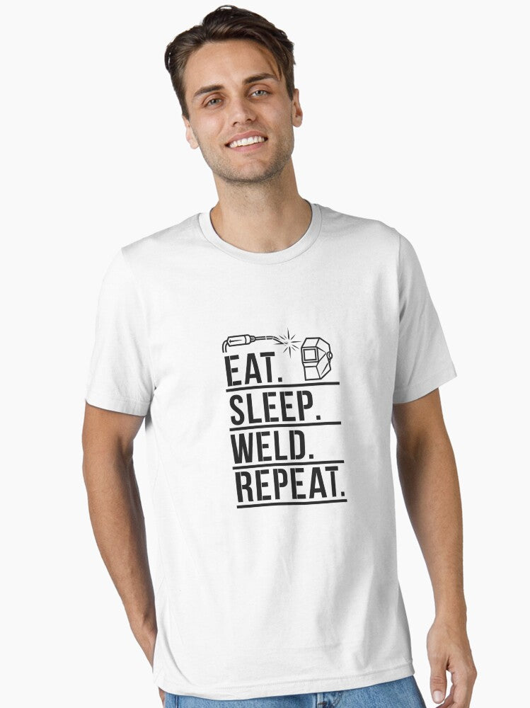 Eat. Sleep. Weld. Repeat.