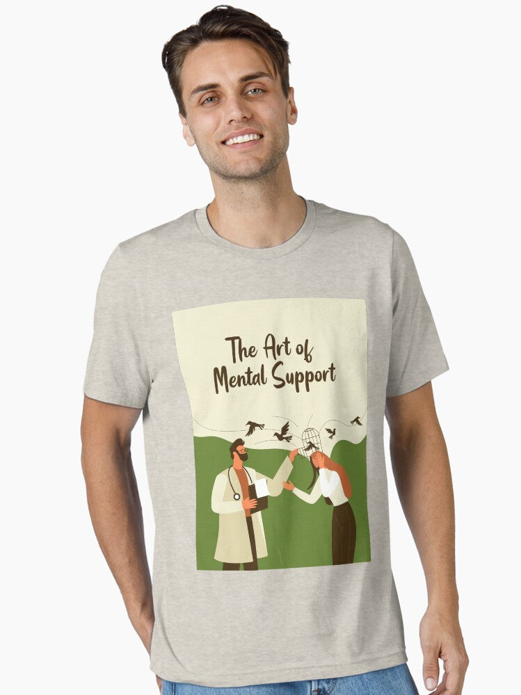 The Art of Mental Support T-Shirt