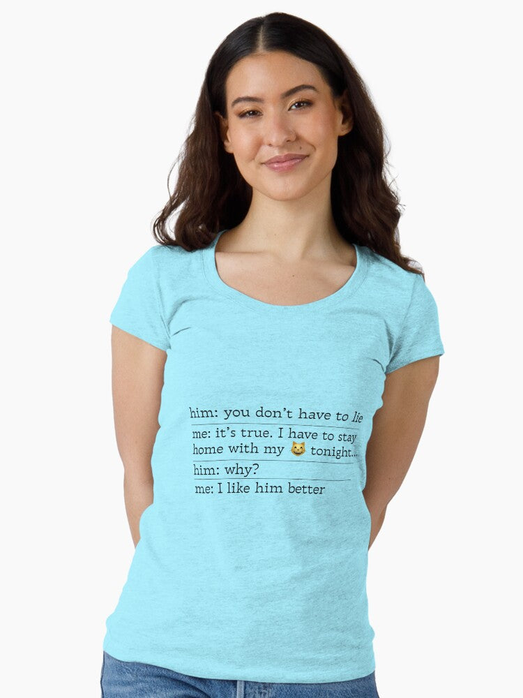 Like Cats Better Fitted Scoop T T Shirt