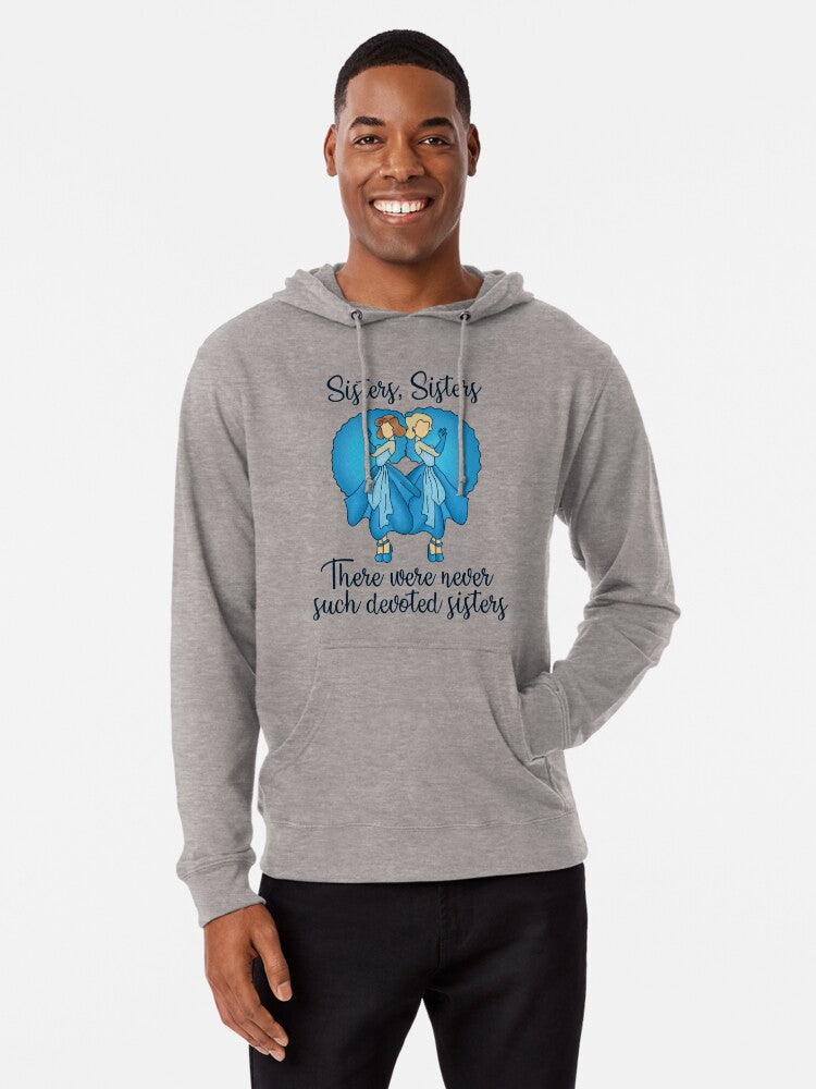 Sisters, Sisters Lightweight Hoodie