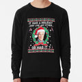 christmas jumper harvey price- Funny Harvey price christmas Harvey price christmas ho ho hell you cunts jumper - Harvey price meme Lightweight Sweatshirt