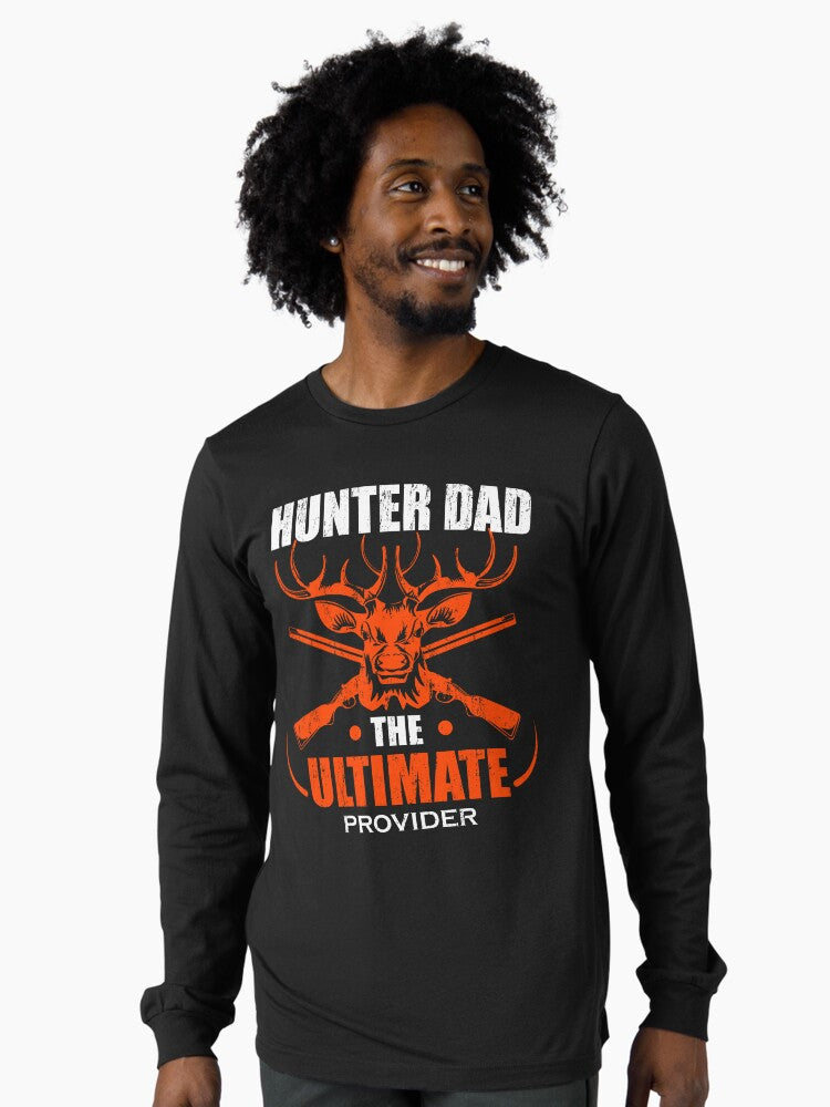 Hunter Dad the Ultimate Provider Long Sleeve T-Shirt