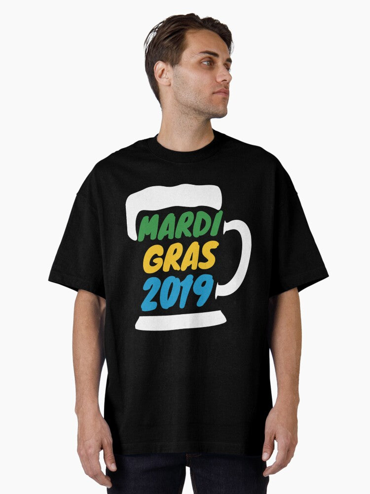 Mardi Gras 2019 Beer Tee Mardi Gras Parade Costume Perfect Gift Oversized T Shirt T Shirt Cute Design