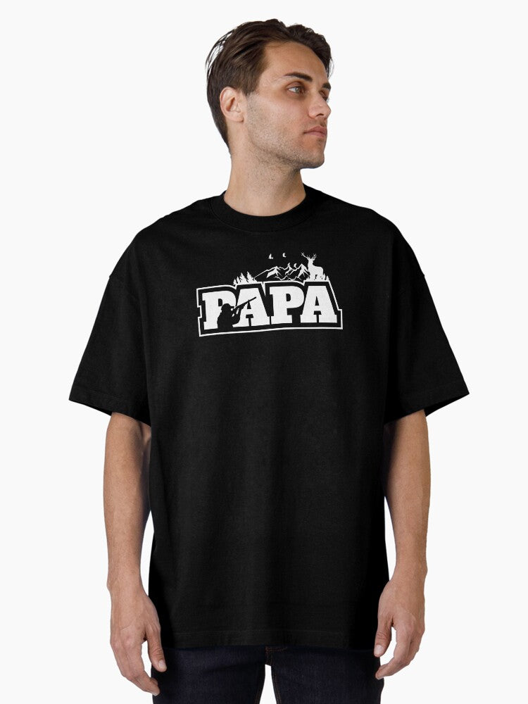 Funny Gift Design for Hunting Dads or Dad's That Hunt Gift Oversized T-Shirt