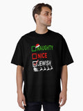 Naughty Nice Jewish Christmas Pajamas Oversized T-Shirt | Premium Unisex T-Shirt, Trending Graphic Tee