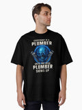 Everybody Is A Plumber Until The Real Plumber Shows Up Blue Skull