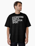 Democracy Is Not A Spectator Sport White Text Oversized T Shirt T Shirt Gift Ready