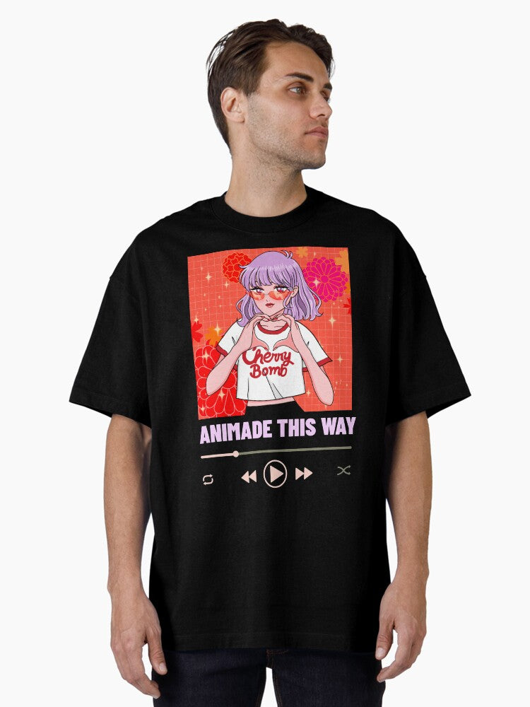 Animade This Way Design 4 Oversized T-Shirt