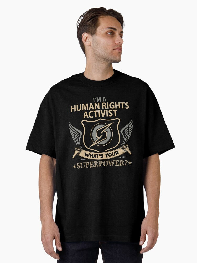 Human Rights Activist Oversized T Shirt T Shirt Premium Print
