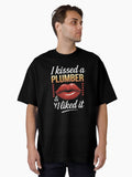 I Kissed A Plumber And I Liked It - Funny Plumbing Wife Parody Design