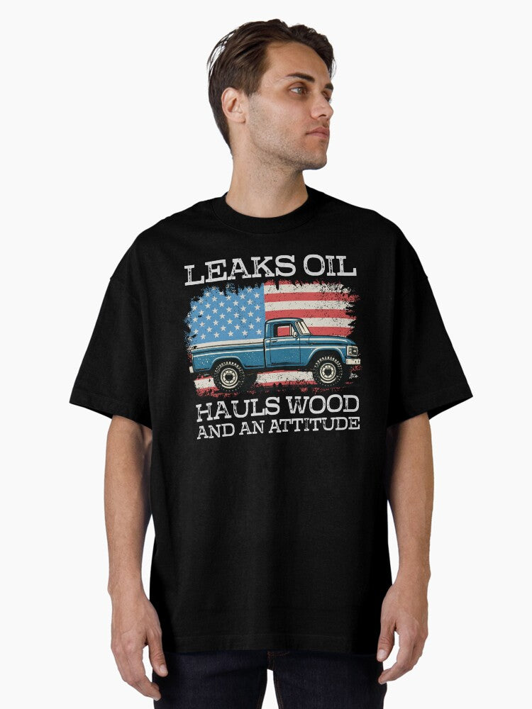 Leaks Oil Hauls Wood Vintage Truck Shirt Funny Americana Tee