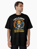 Funny Plumber I Handle Horrors Charge For Trauma