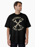 Mechanic Pride – Without Us They Walk
