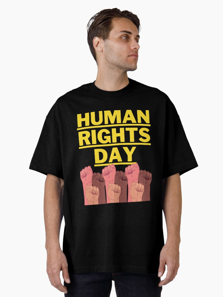 Human Rights Day Oversized T Shirt T Shirt Limited Vibe