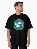 Copy of Mind Matters Mental Health Awareness Art T-Shirt Sticker Oversized T-Shirt