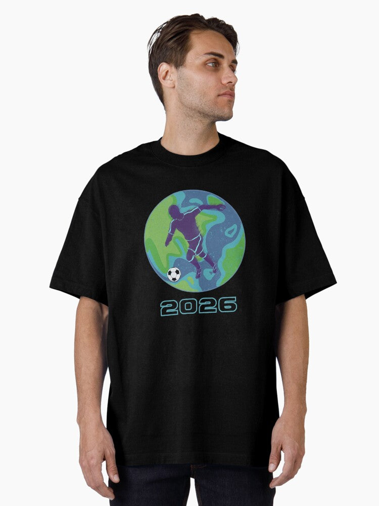 Soccer world 2026 Oversized T-Shirt