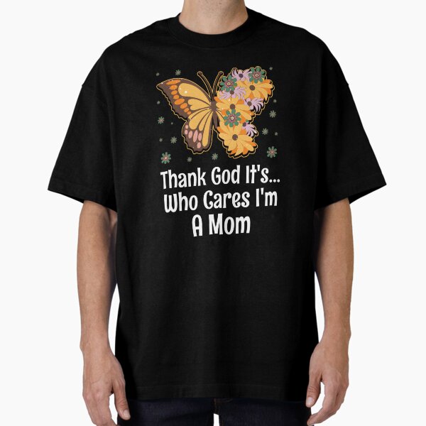 Im A Mom Mother'S Day Humor Parents Oversized T-Shirt for Sale by dnebsmkbn29