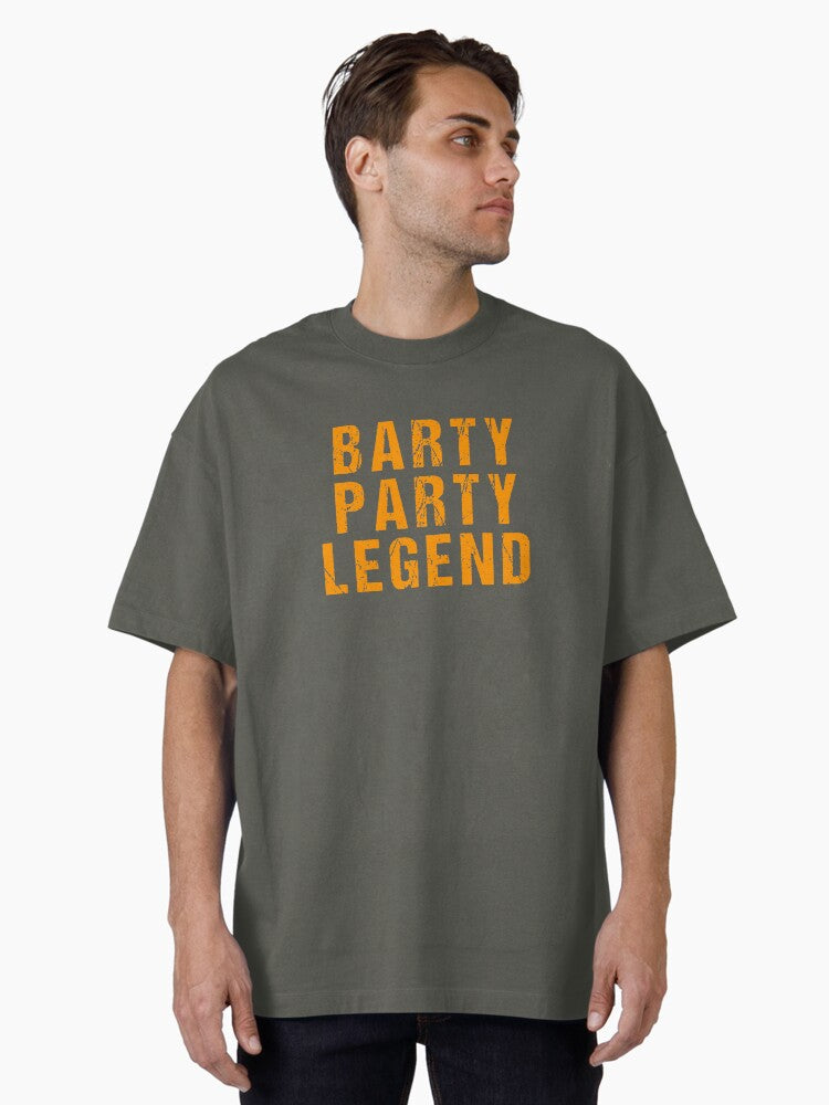BARTY PARTY LEGEND Oversized T-Shirt
